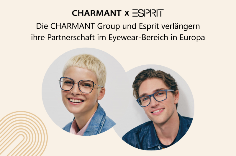 CHARMANT und Esprit stärken ihre Zusammenarbeit im europäischen Brillenmarkt